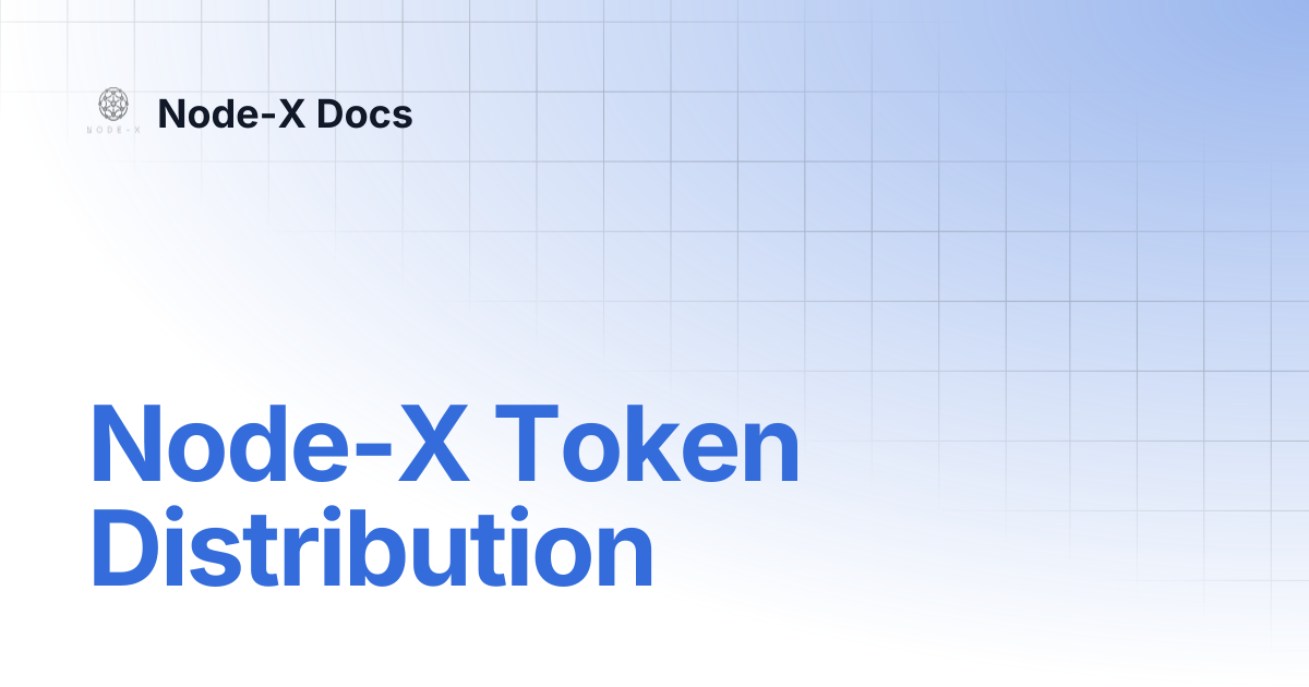 Node-X Token Distribution | English | Node-X Docs